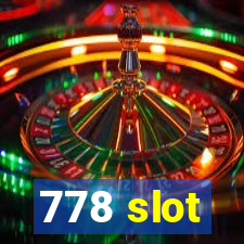 778 slot