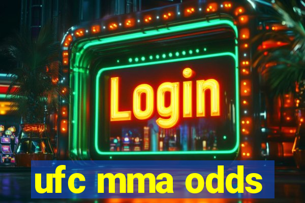 ufc mma odds