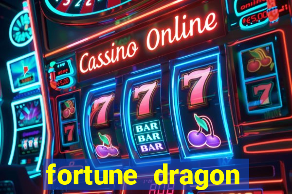 fortune dragon melhor horario