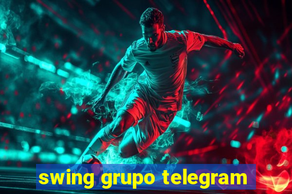 swing grupo telegram