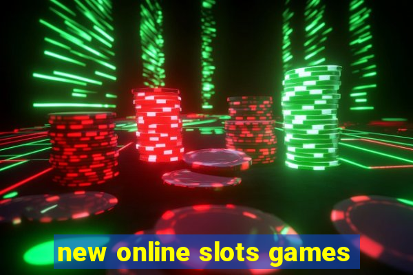 new online slots games