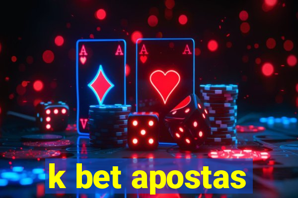 k bet apostas