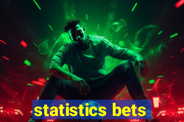 statistics bets