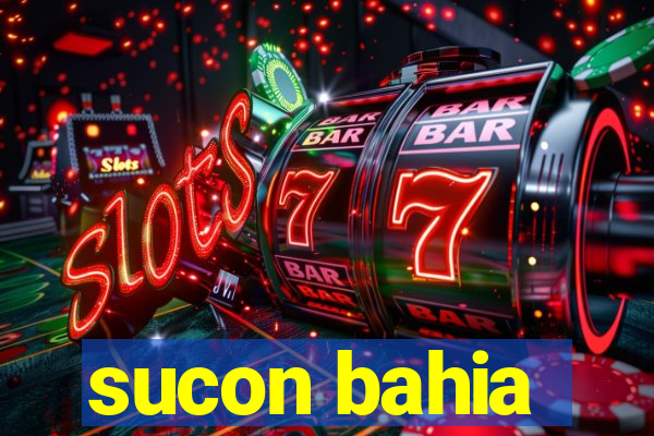 sucon bahia