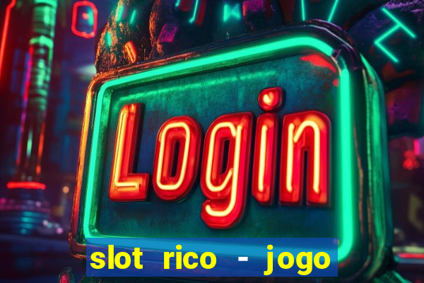 slot rico - jogo de cartas