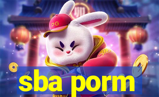 sba porm