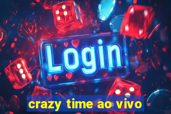 crazy time ao vivo