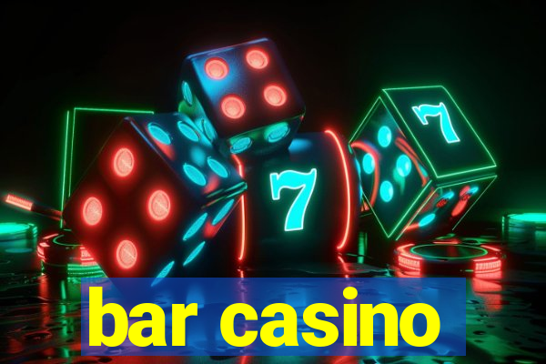 bar casino