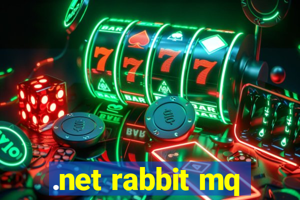 .net rabbit mq