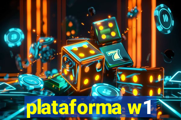 plataforma w1