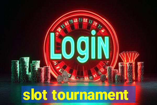 slot tournament