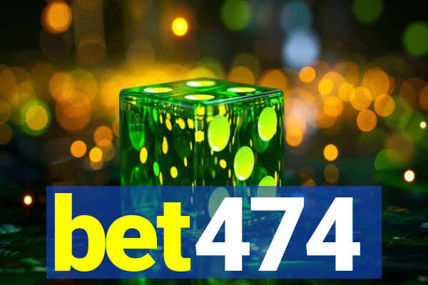 bet474