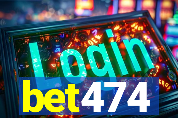 bet474