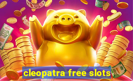 cleopatra free slots