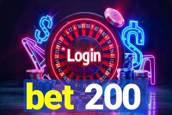 bet 200