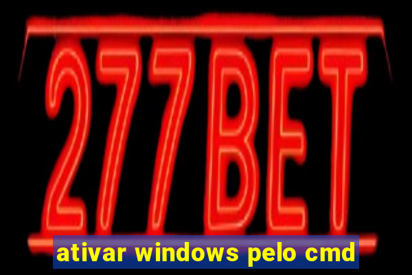 ativar windows pelo cmd