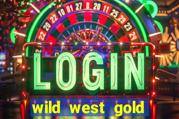 wild west gold megaways slot