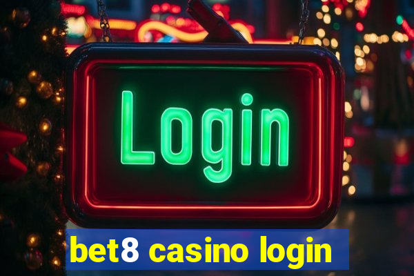 bet8 casino login