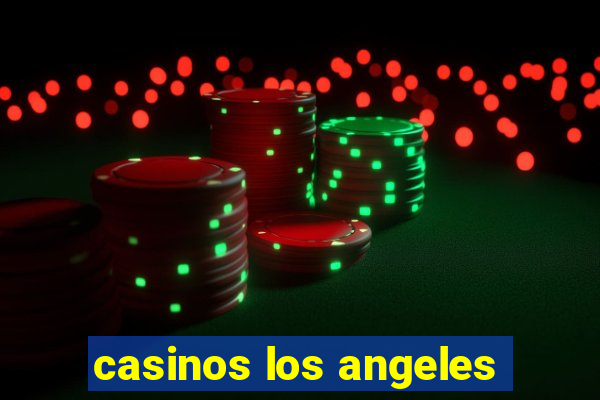 casinos los angeles