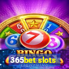 365bet slots