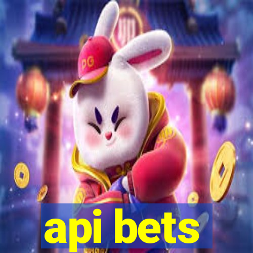 api bets