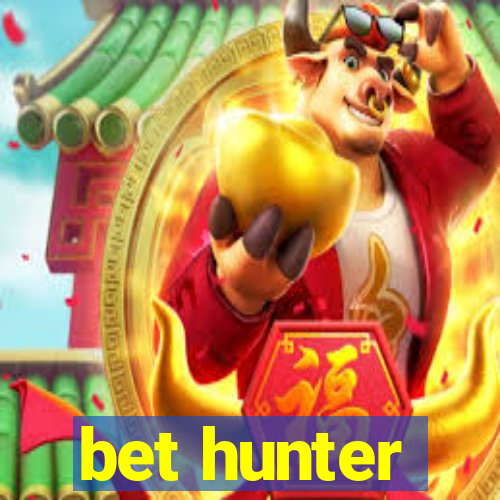 bet hunter