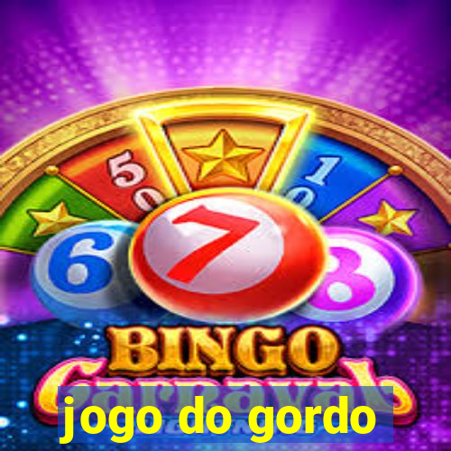 jogo do gordo