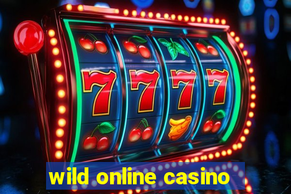 wild online casino