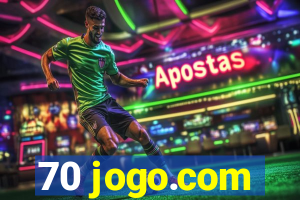 70 jogo.com