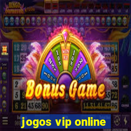 jogos vip online