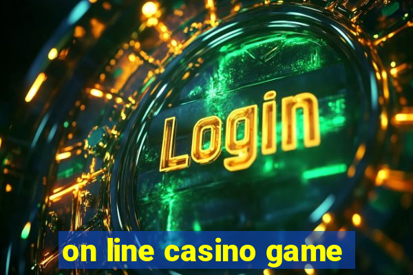 on line casino game