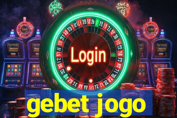 gebet jogo