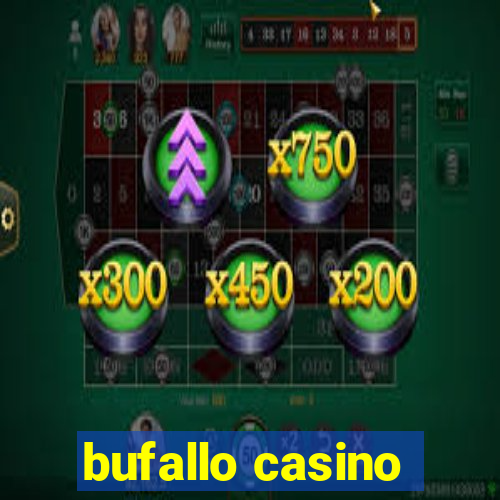 bufallo casino