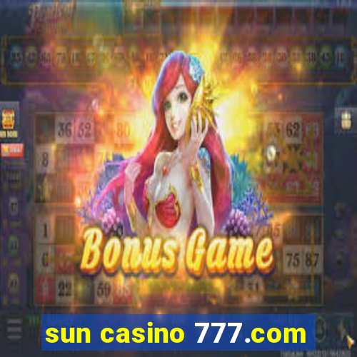 sun casino 777.com