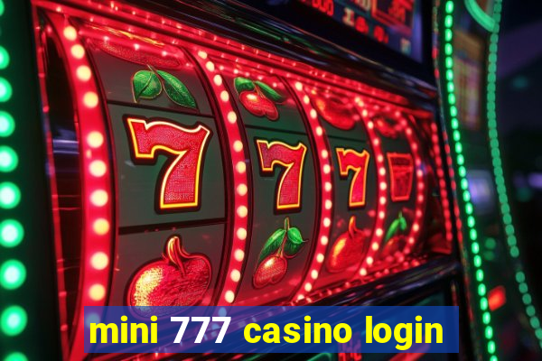 mini 777 casino login