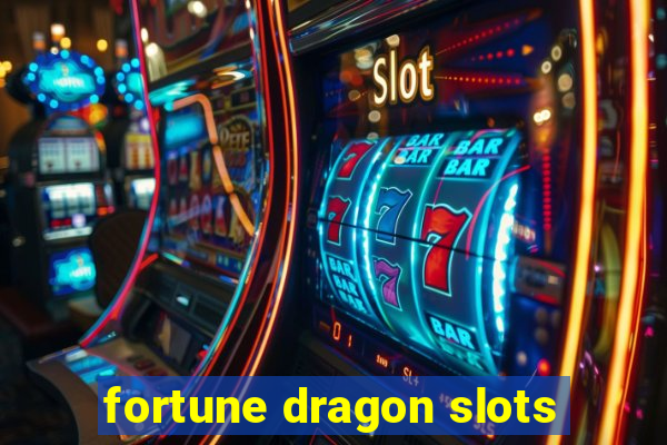 fortune dragon slots