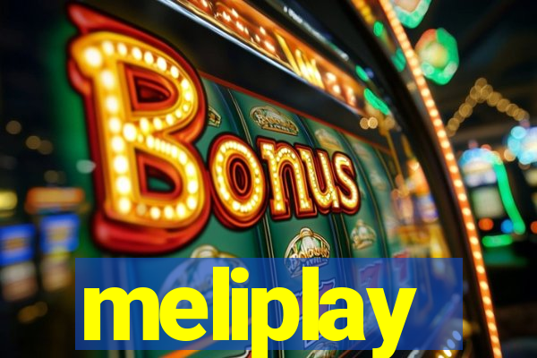 meliplay