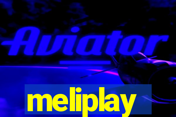 meliplay