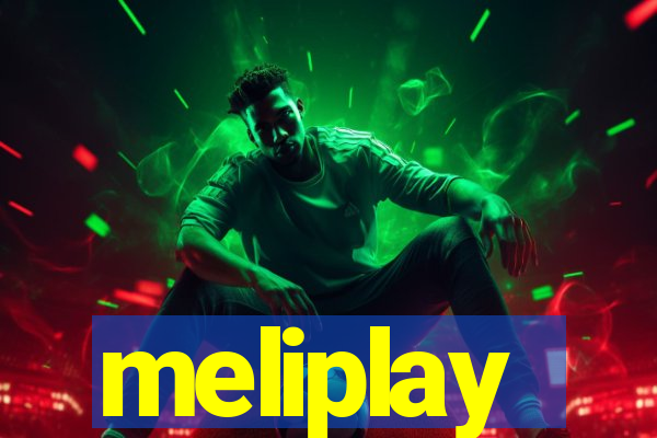 meliplay