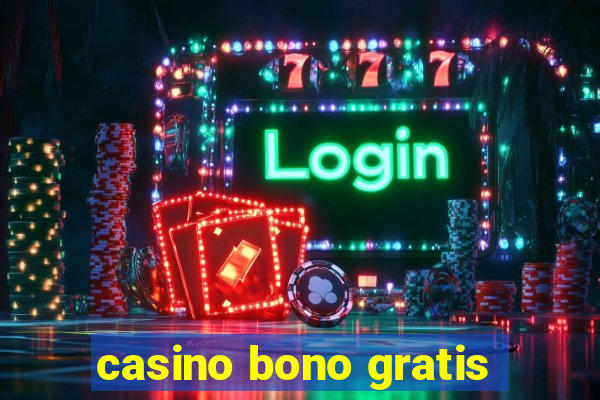 casino bono gratis