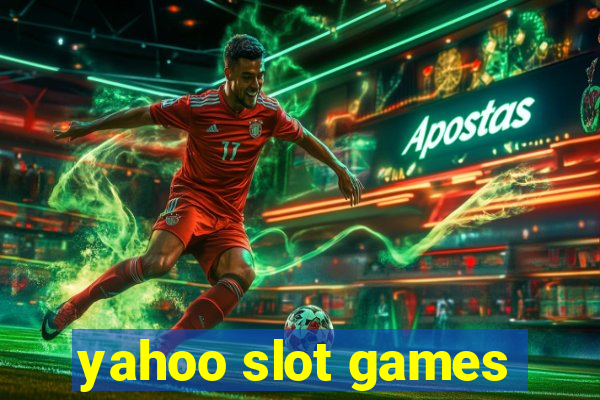 yahoo slot games