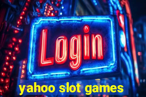 yahoo slot games