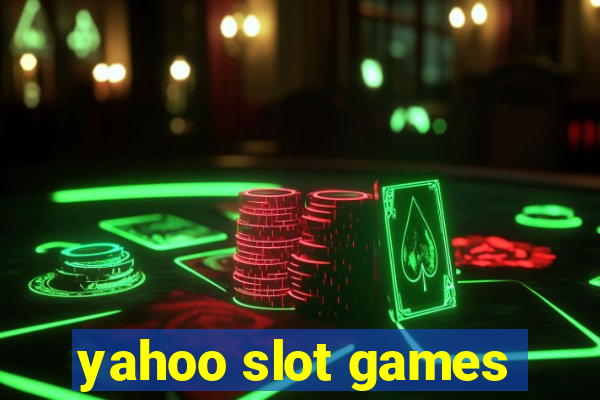 yahoo slot games