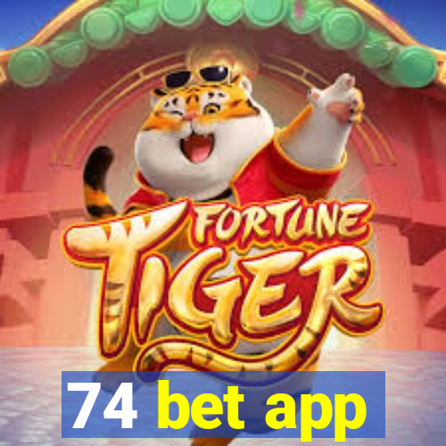 74 bet app