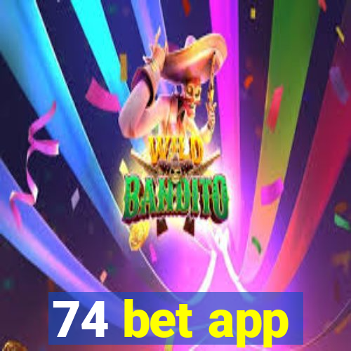 74 bet app