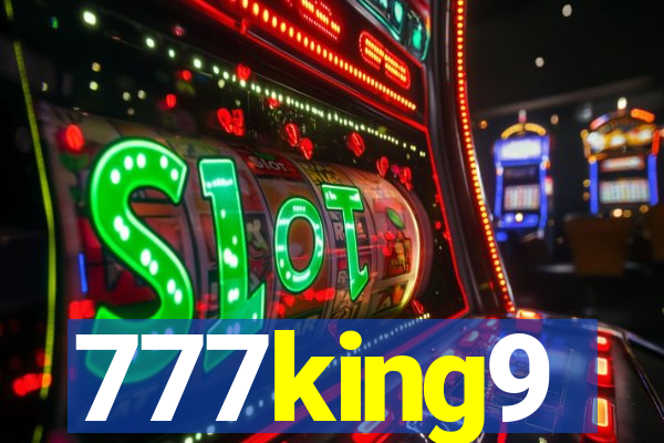 777king9