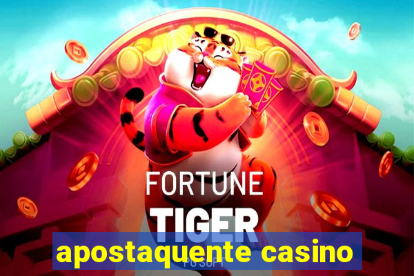 apostaquente casino