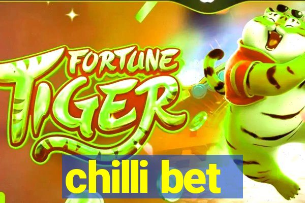 chilli bet