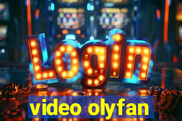 video olyfan