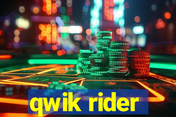 qwik rider